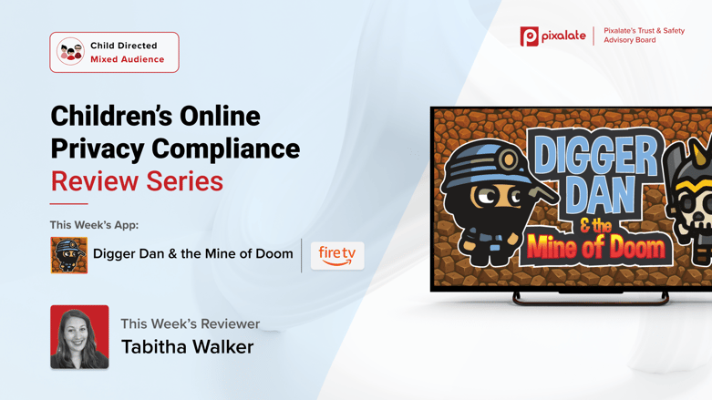 Children’s Online Privacy Compliance Review Series_ Digger Dan & the Mine of Doom