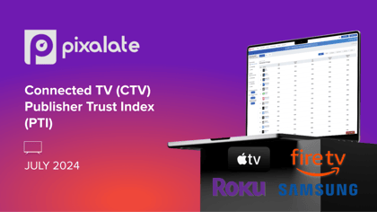 July 2024 CTV Publisher Trust Index (PTI) - blog cover