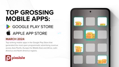 March 2024 Top Grossing Mobile Apps - email cover