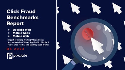 Pixalates Click Fraud Report - Q4 2023 email cover