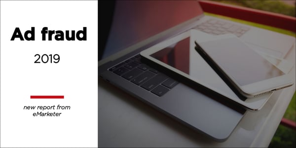 ad-fraud-2019-emarketer-report-1