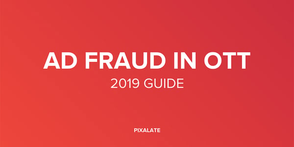ad-fraud-in-ott-2019-guide