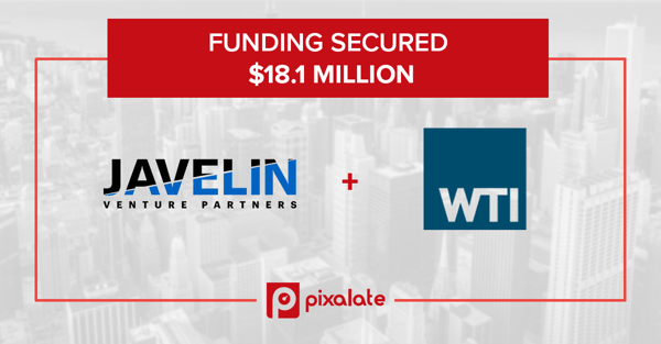 funding-pixalate-javelin-wti