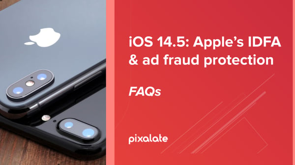 ios-idfa-ad-fraud-protection-faqs