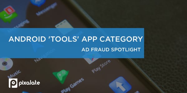mobile-app-ad-fraud-android-tools-category (1)