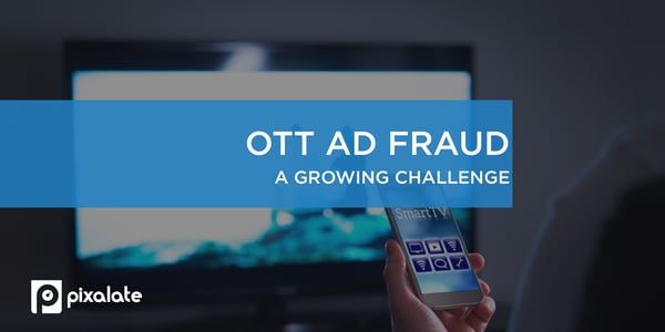 ott-ad-fraud-growing-problem