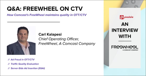 pixalate-freewheel-ott-ctv-interview-2