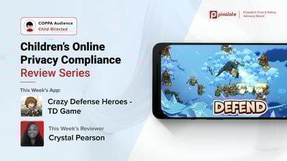 COPPA Manual Review Crazy Defense Heroes