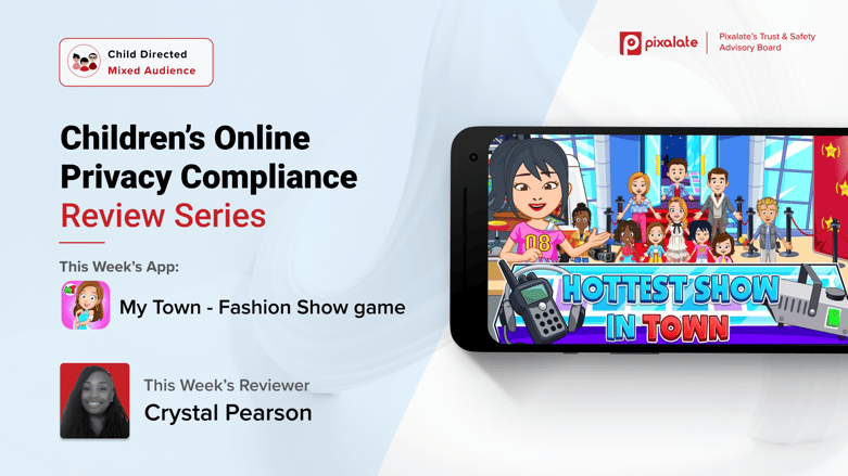 COPPA Manual Review Series My Town - Fashion Show game