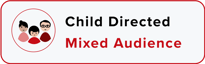 Child Directed - Mixed Audience