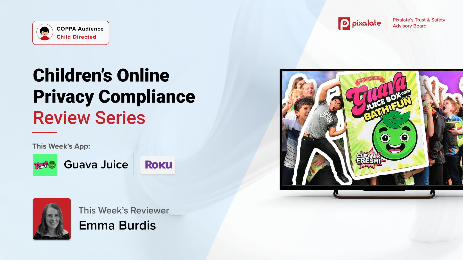 Children’s Online Privacy Compliance Review Series_Guava Juice