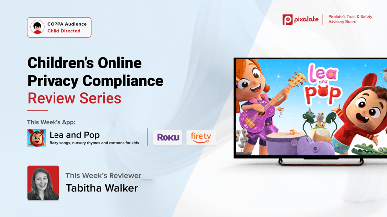 Children’s Online Privacy Compliance Review Series_Lea and Pop_Roku & Amazon