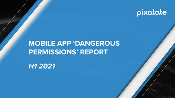 mobile-app-dangerous-permissions-report-h1-2021-cover