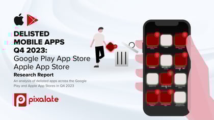 Pixalate - Q4 2023 Delisted Mobile Apps Report - email cover