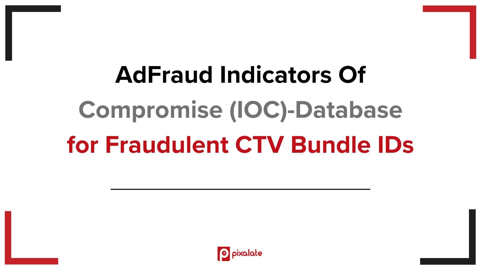 Pixalate’s AdFraud Indicators Of Compromise-Database: Fraudulent CTV Bundle IDs April 2026 - ‘paramountstreaming’ (Roku) Ranks No. 1